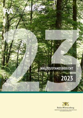 Waldzustandsbericht für Baden-Württemberg 2023