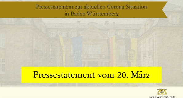 Pressestatement Aktuelle Beschlüsse der Landesregierung zu Corona (20. März)